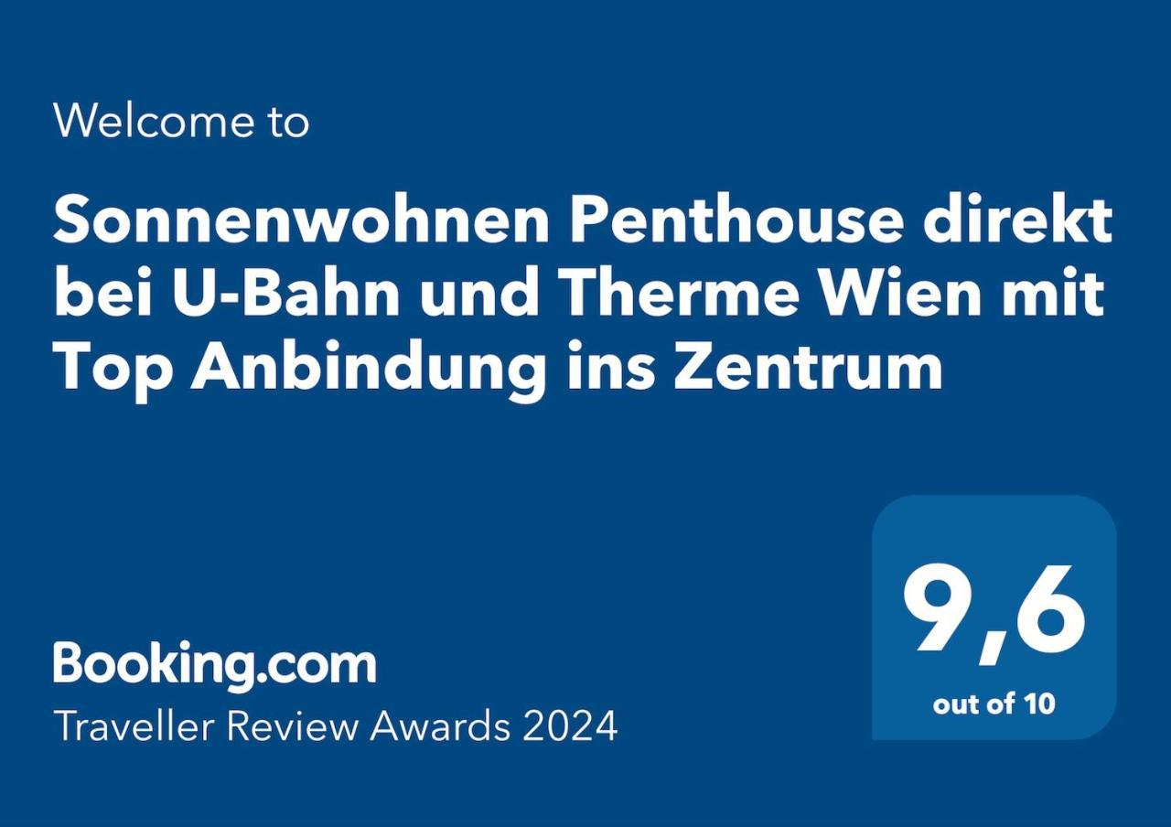 Sonnenwohnen Penthouse Direkt Bei U-Bahn Und Therme Wien Mit Top Anbindung Ins Zentrum Viena Exterior foto